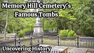 Uncovering History: Journeying through Memory Hill Cemetery's Famous Tombs