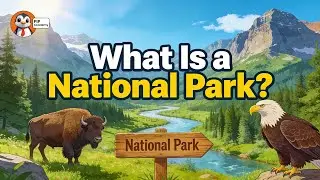 What's So AMAZING About National Parks | Learn About America&rsquo;s Parks