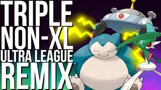 NO XL ULTRA LEAGUE REMIX TEAM | GO BATTLE LEAGUE