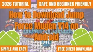 Как скачать и играть в Jump Force Mugen V14 на Android (полное руководство)
