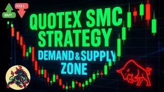 Quotex SMC Strategy | Demand & Supply Zone | Quotex Best Strategy | Quotex Best Indicator