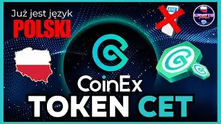 Coinex i Token Giełdowy $CET 📈 Mamy już Język Polski 🇵🇱 Nowa Pula CET Mining i Airdrop 🟢