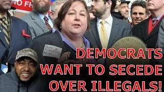 WOKE Democrats Call For New York To SECEDE Over Trump DEFUNDING Sanctuary Cities & Mass Deportations