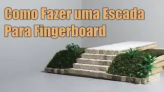 Como Fazer uma escada pra fingerboard.