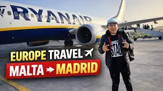Europe Travel Vlog | Malta to Madrid Journey | @DilipWanem-N25 