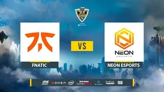 Fnatic vs Neon Esports, ONE Esports Dota 2 SEA League, bo2, game 1 [Maelstorm & Inmate]