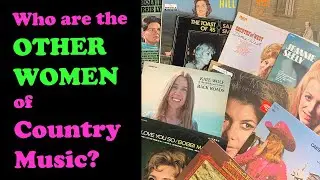 Classic Women In Country Music on vinyl records From The Hills and Plains to Outlaw to Country Pop