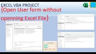 Open the User Form Without Opening the Excel File | Excel VBA Project