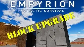 How To Upgrade Block From Wood To Combat Steel (Empyrion Galactic Survival)