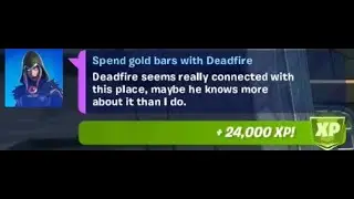 Spend gold bars with deadfire - Fortinte Quest