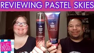 Reviewing Pastel Skies | BATH AND BODY WORKS