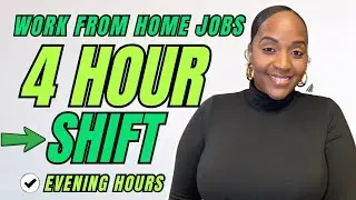 ✅ EVENING 4 Hour Short Shift & More | Part Time Work From Home Jobs 2026