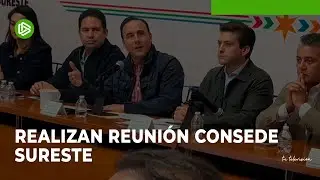 Realizan reunión Consede Sureste