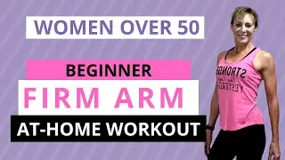 Firm Arm Workout for Women Over 50