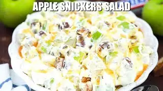Apple Snickers Salad Recipe - Sweet and Savory Meals
