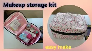 Makeup kit banane ka tarika /makeup storage /makeup kit#sewing #diy 