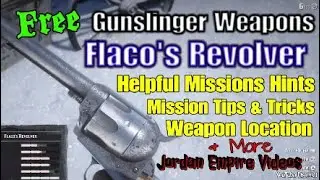 Red Dead Redemption 2 Free Gunslinger Weapons Flaco's Revolver Location, Mission Tips, Money & Loot