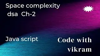 Space complexity Ch-2 all in hindi with example #javascript  #dsa #trending