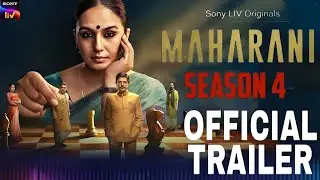 Maharani - Season 4 Official Trailer l Huma Qureshi  l Amit Sial l Huma Maharani 4 Streaming On 2025