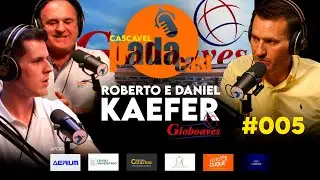 GLOBOAVES KAEFER PADAcast  #005 - Roberto e Daniel Kaefer -