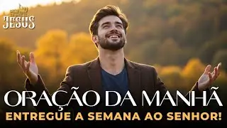 Deus Vai Guiar Cada Passo da Sua Semana: Receba Direção e Paz | Oração Abençoada Para Começar o Dia
