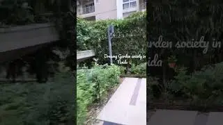 Cleo County Garden 🪴 #noida #cleocounty #cleogarden #noidasociety #beautifulgardens #shortsvideo