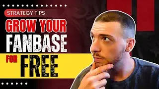 Grow Your Fanbase for FREE: Video Strategy Tips