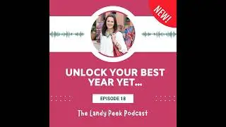Episode #18: Unlock Your Best Year Yet...