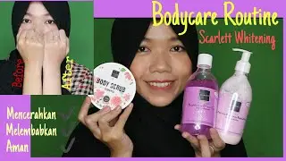 BODYCARE ROUTINE || SCARLETT WHITENING REVIEW - by. GADIS HAYU