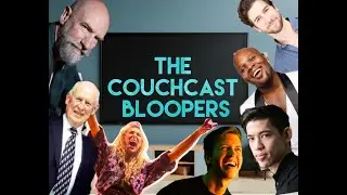 CouchCast BLOOPERS and Funny Moments ft. Graham McTavish, Jodie Steele, Jon Matteson and more!
