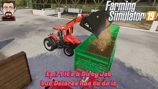 🚜 🌻  FS19 Lakeland Vale Map by Stevie 🌱 🌾 71. It's a Dirty Job but Delores has to do it 🚛🚚