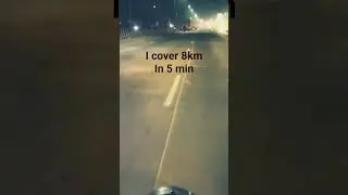 8km in 5 minuets new record with my old bullet 350