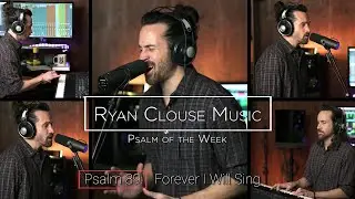 Psalm of the Week: Psalm 89 - Forever I Will Sing