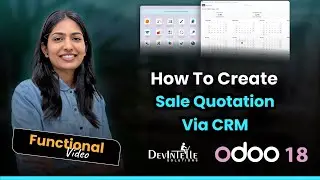 How To Create Sale Quotation Via CRM In Odoo ?