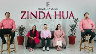 ZINDA HUA | ज़िंदा हुआ  | HINDI CHRISTIAN SONG | FILADELFIA MUSIC