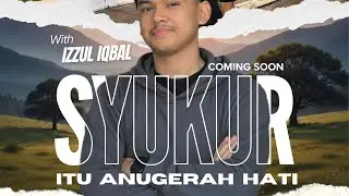 SYUKUR ITU ANUGERAH HATI 