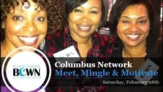BCWN Columbus - Meet, Mingle & Motivate Event