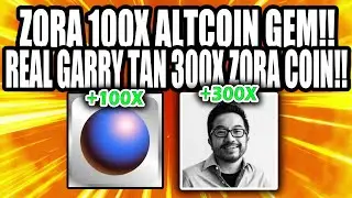 ZORA 100X GEM!! REAL GARRY TAN FIRST ZORA COIN TO BILLIONS!!