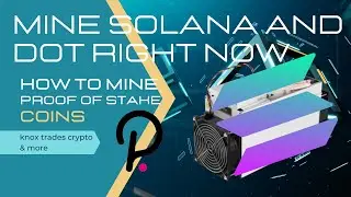 How to MINE Solana and Polkadot - ProHashing Guide to Mining PoS Chains