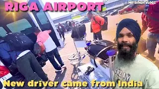 Pickup New drivers in my company from Riga airport एयरपोर्ट से कंपनी कैसे पिकअप करती हे vlog117