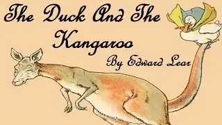 The Duck And The Kangaroo By Edward Lear