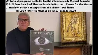 Tributo al programa de Radio Vibraciones,  Manuel Camacho radio capital Vol 2 TRILOGY FOR THE MASSES