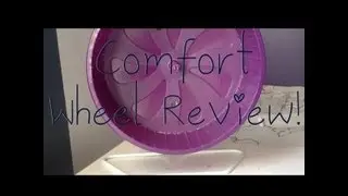 Comfort Wheel Review!