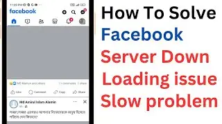 Facebook Loading Problem | Facebook Server Down Today | Facebook Slow Problem