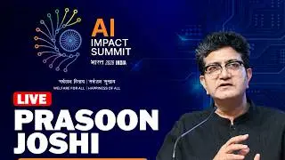 Prasoon Joshi LIVE |AI Impact Summit 2026 |&lsquo;Rewarding Our Creative Future in the Age of AI&rsquo;|India