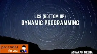 Longest Common Subsequence Bottom Up appraoch