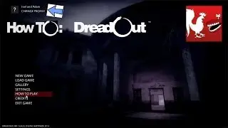 How To: Dreadout | Rooster Teeth