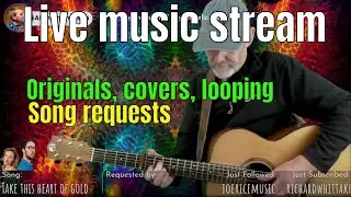 2025/10/26 Live Music Stream. Originals, covers, loops, jamz