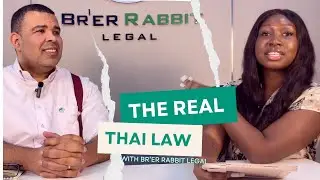 The Real Thai Law: How to Stay Legal in Thailand | Visas, Property & More w/ @brerrabbitadvisory