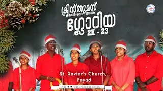ക്രിസ്തുമസ് കരോൾ ഗാന മത്സരം II St. Xavier&rsquo;s Church, Peyad II 23.12.2023